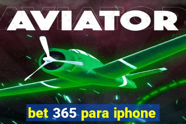 bet 365 para iphone