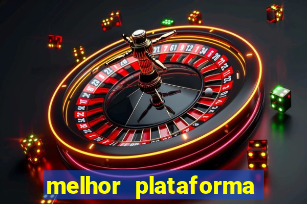 melhor plataforma de fortune tiger