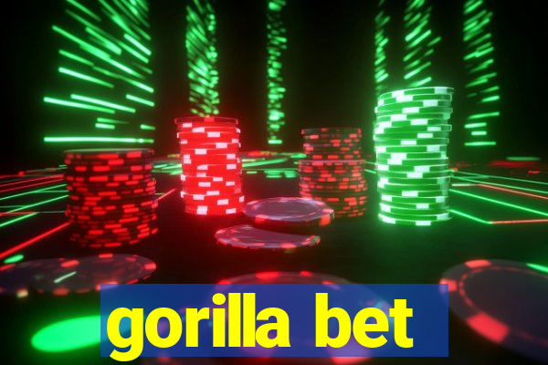 gorilla bet