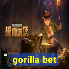 gorilla bet