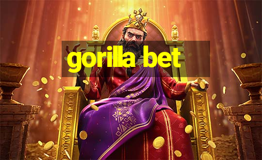 gorilla bet