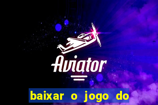 baixar o jogo do ca?a níquel