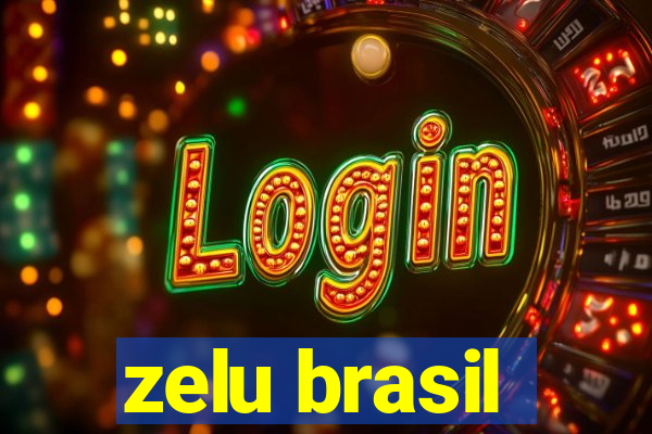 zelu brasil