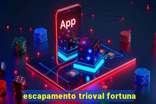 escapamento trioval fortuna