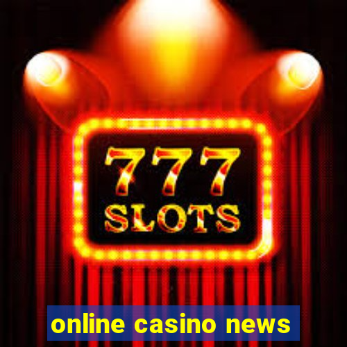 online casino news