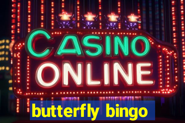 butterfly bingo