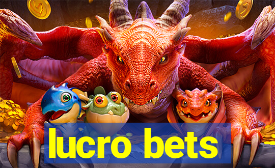 lucro bets