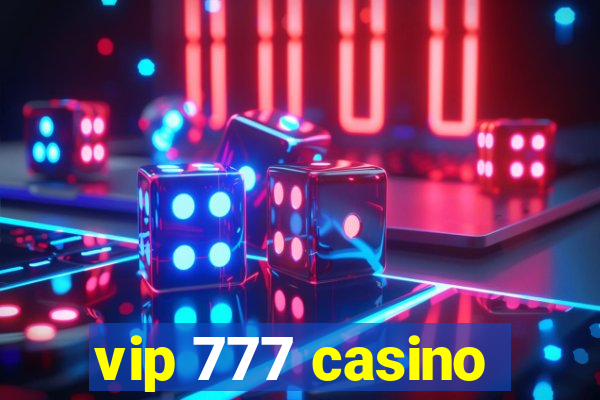 vip 777 casino