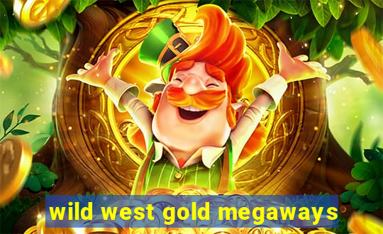 wild west gold megaways