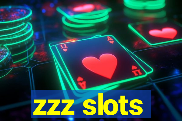 zzz slots