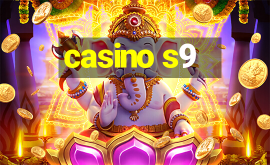 casino s9