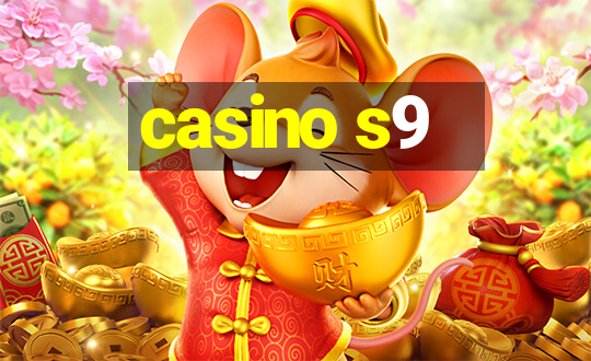 casino s9