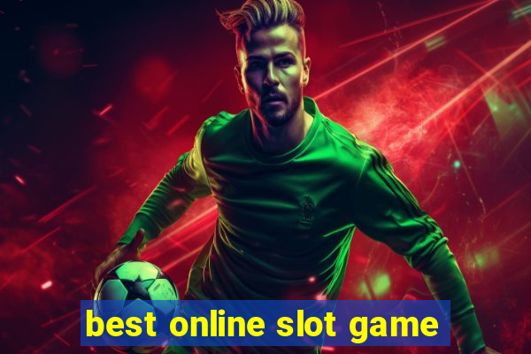 best online slot game