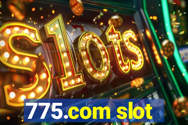 775.com slot