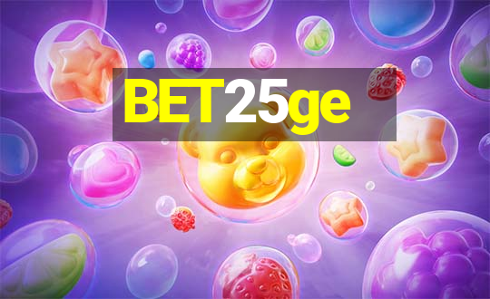 BET25ge