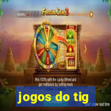 jogos do tig