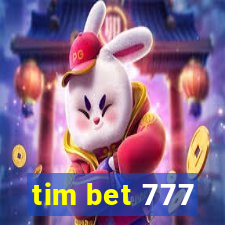 tim bet 777