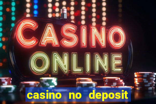 casino no deposit welcome bonus