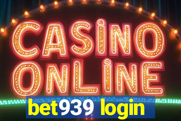 bet939 login