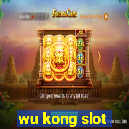 wu kong slot