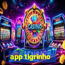 app tigrinho