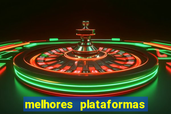 melhores plataformas de fortune tiger