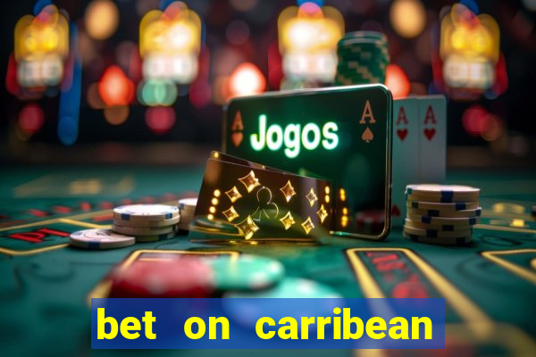 bet on carribean premier league