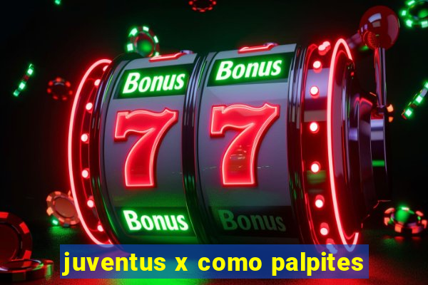 juventus x como palpites