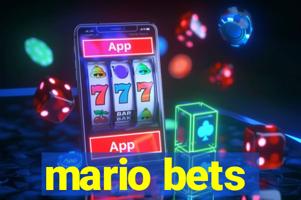 mario bets