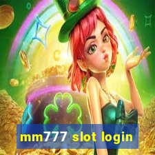 mm777 slot login