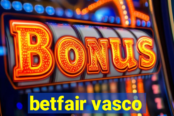 betfair vasco