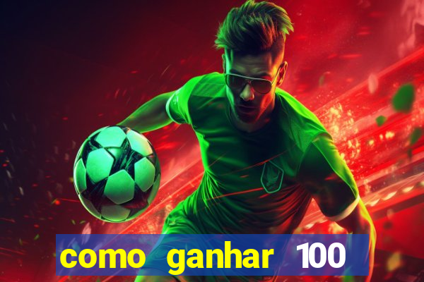 como ganhar 100 reais por dia na bet365