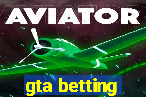 gta betting