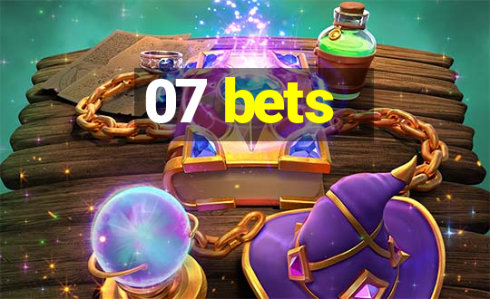 07 bets