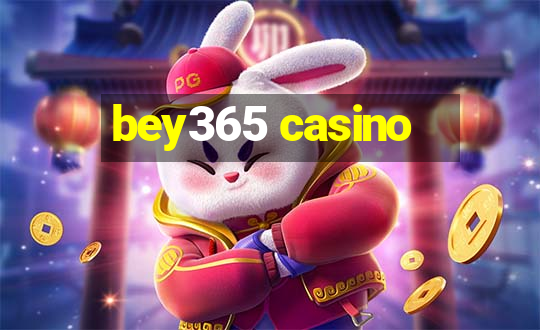 bey365 casino