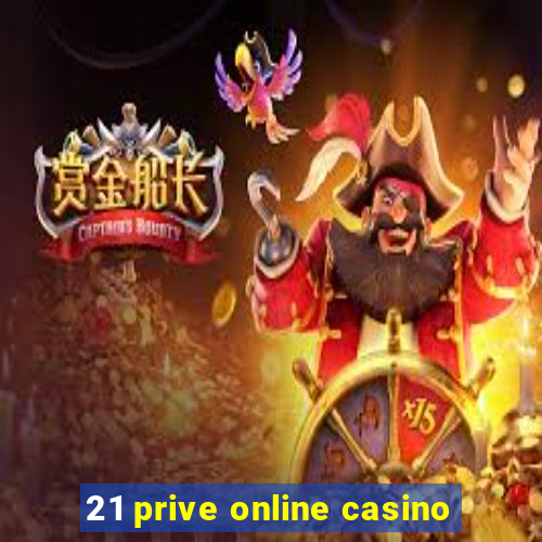 21 prive online casino