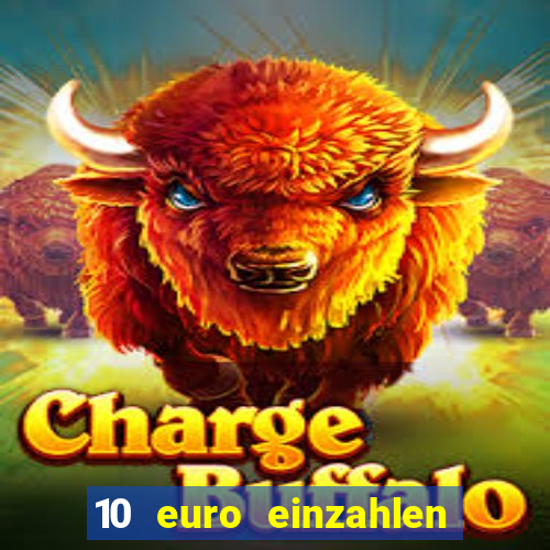 10 euro einzahlen 50 euro spielen casino