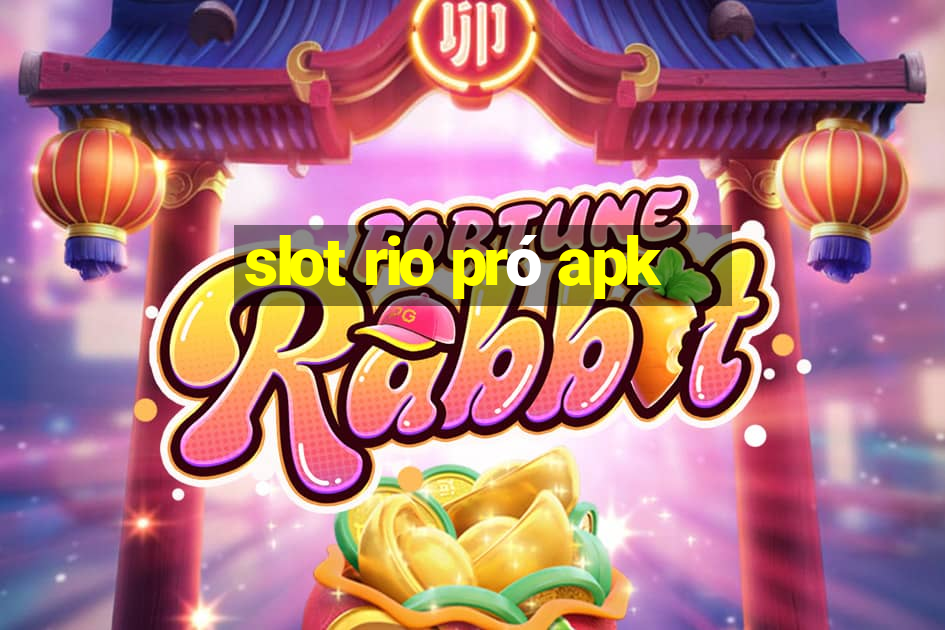 slot rio pró apk