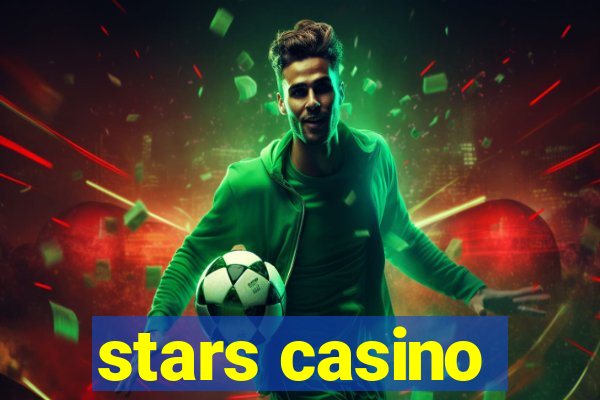 stars casino