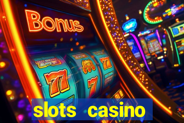 slots casino dinheiro real