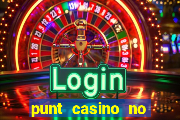 punt casino no deposit bonus codes 2022