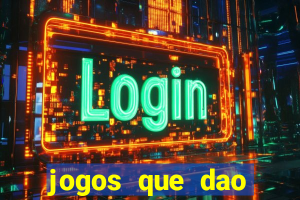 jogos que dao dinheiro de verdade sem investir