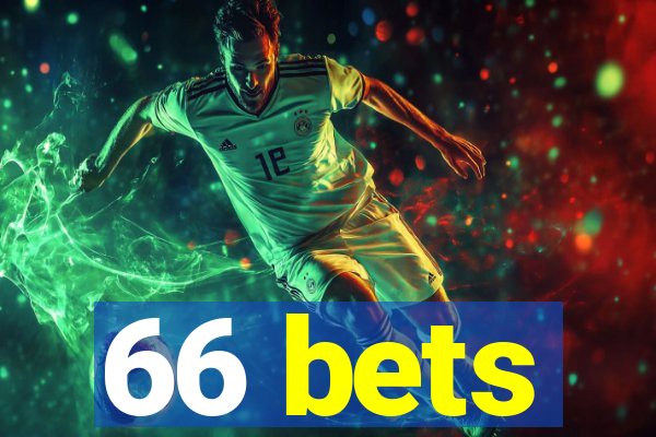 66 bets