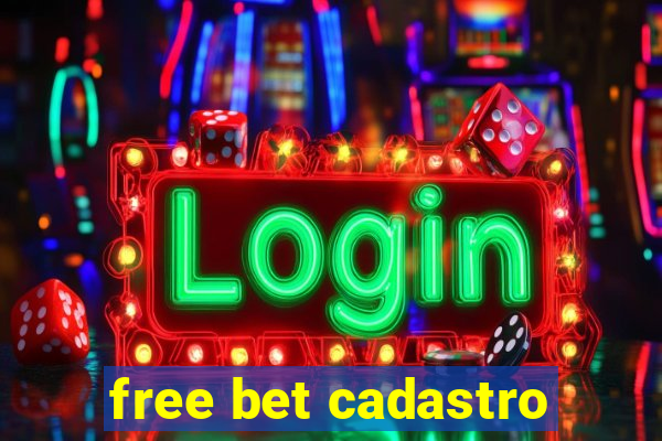 free bet cadastro