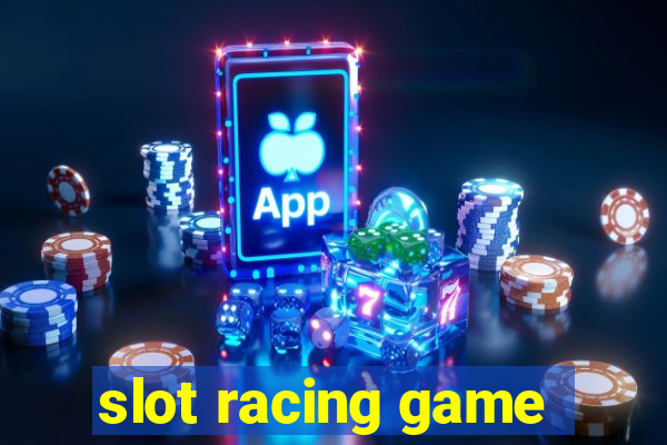 slot racing game