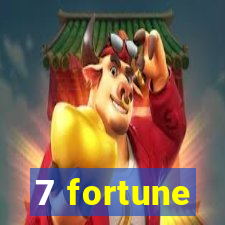 7 fortune