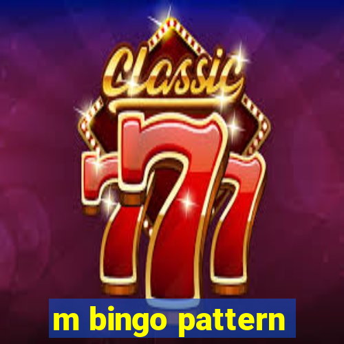 m bingo pattern