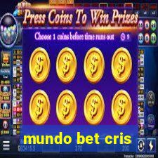 mundo bet cris