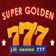 jili casino 777 slot games