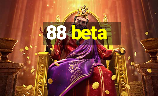 88 beta